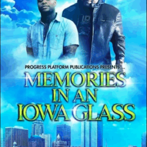 Memories: In An Iowa Glass